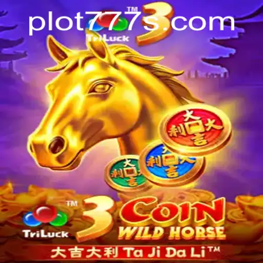 Unveiling the Thrilling World of 3CoinWildHorse and PLOT 777