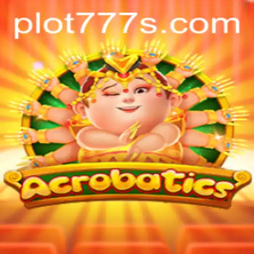 Exploring the Exciting World of Acrobatics and the Intriguing Element of PLOT 777