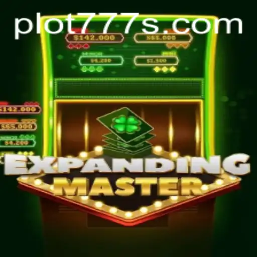 Exploring the World of ExpandingMaster: A Deep Dive into PLOT 777