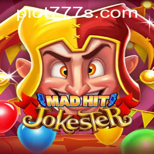 MadHitJokester: Unveiling the Adventure and Intrigue of PLOT 777