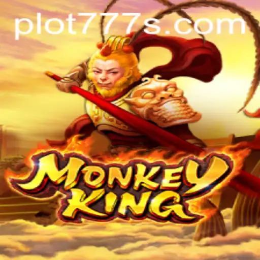 Discover the Spectacular World of MonkeyKing: An Epic Journey with PLOT 777
